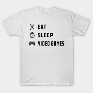 Video Gamer - Eat Sleep Video Games T-Shirt